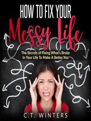 cover image of How to Fix Your Messy Life